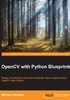 OpenCV with Python Blueprints