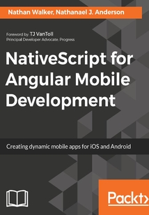 NativeScript for Angular Mobile Development
