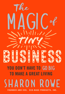 The Magic of Tiny Business