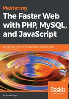 Mastering The Faster Web with PHP，MySQL，and JavaScript在线阅读