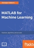 MATLAB for Machine Learning