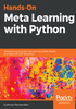 Hands-On Meta Learning with Python