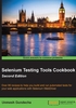 Selenium Testing Tools Cookbook（Second Edition）