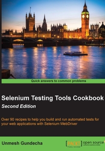 Selenium Testing Tools Cookbook(Second Edition)