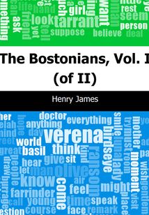 The Bostonians, Vol. I (of II)