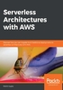 Serverless Architectures with AWS