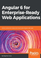 Angular 6 for Enterprise:Ready Web Applications
