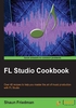 FL Studio Cookbook