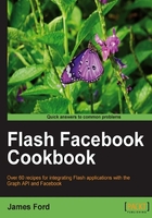 Flash Facebook Cookbook