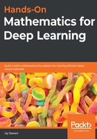 Hands-On Mathematics for Deep Learning