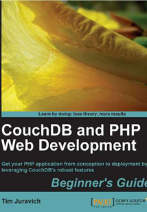 CouchDB and PHP Web Development Beginner’s Guide