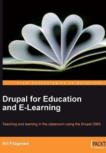 Drupal for Education and E/Learning