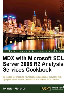 MDX with Microsoft SQL Server 2008 R2 Analysis Services Cookbook