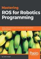 Mastering ROS for Robotics Programming