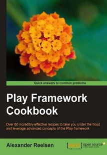 Play Framework Cookbook