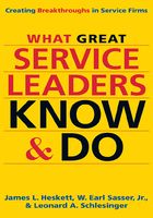 What Great Service Leaders Know and Do