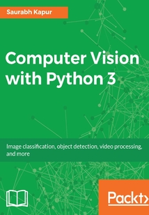 Computer Vision with Python 3