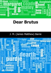 Dear Brutus-親愛的布魯圖