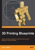 3D Printing Blueprints