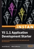 INSTANT Yii 1.1 Application Development Starter