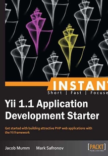 INSTANT Yii 1.1 Application Development Starter