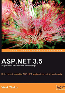 ASP.NET 3.5 Application Architecture and Design