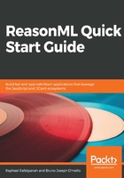 ReasonML Quick Start Guide在线阅读