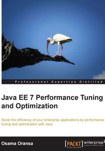 Java EE 7 Performance Tuning and Optimization