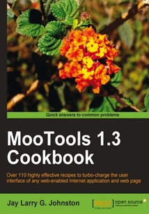 MooTools 1.3 Cookbook