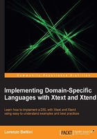 Implementing Domain：Specific Languages with Xtext and Xtend在线阅读