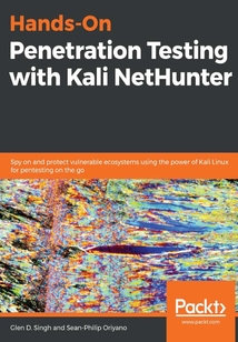 Hands-On Penetration Testing with Kali NetHunter
