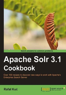 Apache Solr 3.1 Cookbook