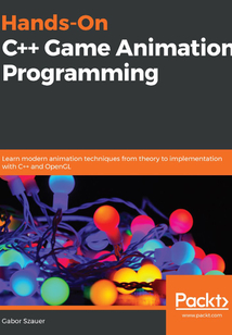 Hands-On C++ Game Animation Programming