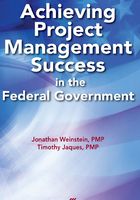 Achieving Project Management Success in the Federal Government