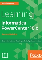 Learning Informatica PowerCenter 10.x（Second Edition）