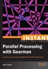 Instant Parallel processing with Gearman