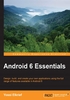 Android 6 Essentials