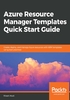 Azure Resource Manager Templates Quick Start Guide