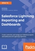 Salesforce Lightning Reporting and Dashboards