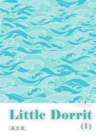 Little Dorrit（I） 小杜丽（英文版）在线阅读