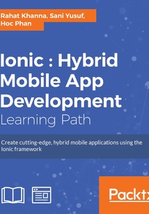 Ionic：Hybrid Mobile App Development