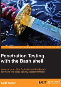 Penetration Testing with the Bash shell