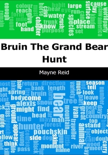 Bruin: The Grand Bear Hunt