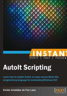 Instant AutoIt Scripting