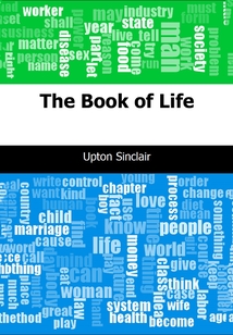 The Book of Life-生命之书_(Sinclair Upton)小说最新章节全文免费在线阅读下载-QQ阅读