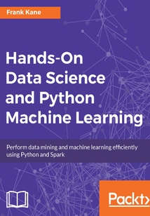 Hands-On Data Science and Python Machine Learning