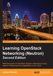 Learning OpenStack Networking(Neutron)(Second Edition)