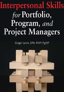 Interpersonal Skills for Portfolio, Program,and Project Managers