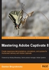 Mastering Adobe Captivate 8