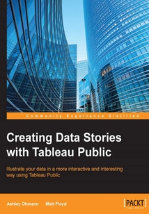 Creating Data Stories with Tableau Public